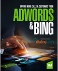 Driving more calls & Customers from AdWords &Bing